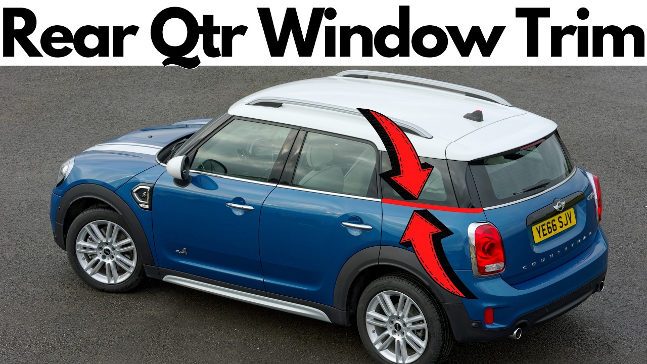 Replace Rear Quarter Window Molding Trim | MINI Countryman 2017-2024 ...