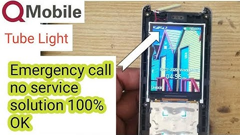 How to fix Q Mobile Tube light no service emergency call solution 100% OK q mobile no service