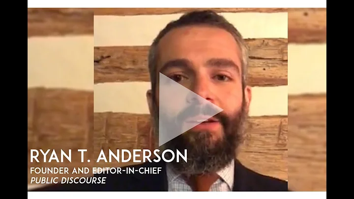 Ryan T. Anderson on Public Discourse's Authors