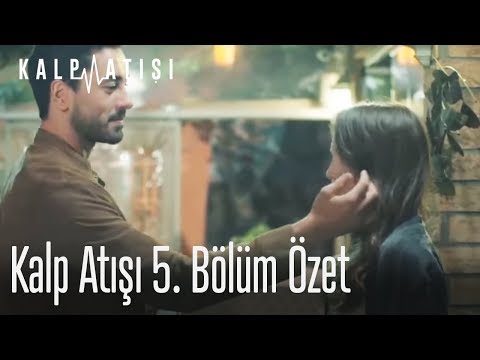 Kalp Atışı 5. Bölüm Özet