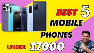 Top 5 Best Mobile Phone Under 17000 in India  | November 2022 | Best Smartphones Under 17000