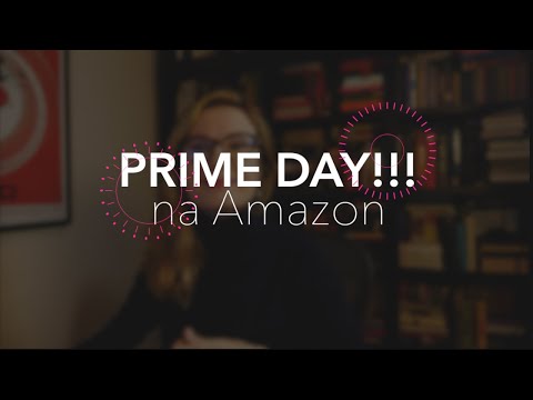 PRIME DAY na Amazon! - PRIME DAY na Amazon!