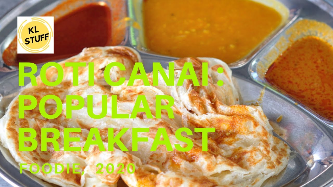 Best Roti Canai Kuala Lumpur Best Roti Canai In Kl - Valentine Roti | Restaurants in KL City Centre