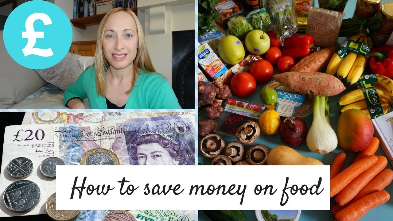 HOW TO SAVE MONEY ON FOOD  22 TIPS  UK