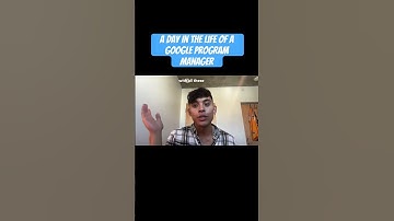 A Day In The Life Of A Google Program Manager