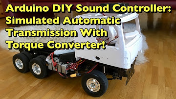 ESP32 Arduino RC Sound & Light Controller: Allison Automatic Transmission With Torque Converter!