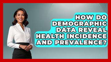 How Do Demographic Data Reveal Health Incidence And Prevalence? | Demographic Data Answers News