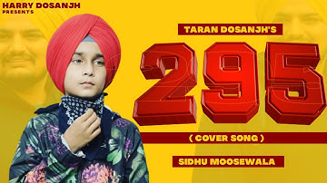 295 (Official Cover )Taran Dosanjh |Sidhu Moose Wala | Handa’z Music |Latest Punjabi Songs 2021