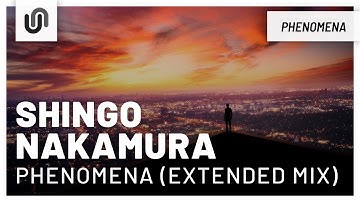 Shingo Nakamura - Phenomena (Extended Mix)