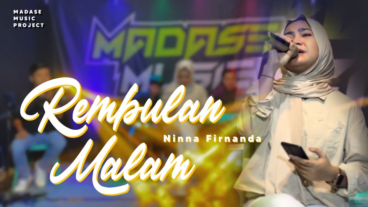Rembulan Malam - Ninna Firnanda _ MADASE MUSIC