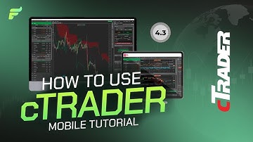 How To Use cTrader: Mobile Tutorial