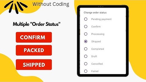 How to add Woocommerce multiple order status. How to add extra order status in woocommerce/wordpress