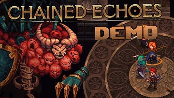 Chained Echoes | Pixel Art Retro Styled RPG | Full Beta Demo