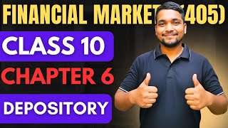 Class 10 IFM Code 405 | Chapter Six -  Depository Complete explanation | Financial Market