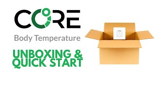 CORE BODY SENSOR UNBOXING & QUICK START