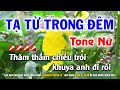 Karaoke Tạ Từ Trong Đêm - Tone Nữ ( F#m ) | Nhạc Sống Huỳnh Lê