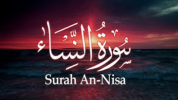 سورة النساء تلاوة جميلة بدون حقوق، بصوت القارئ سعد الغامدي 🎧🤍