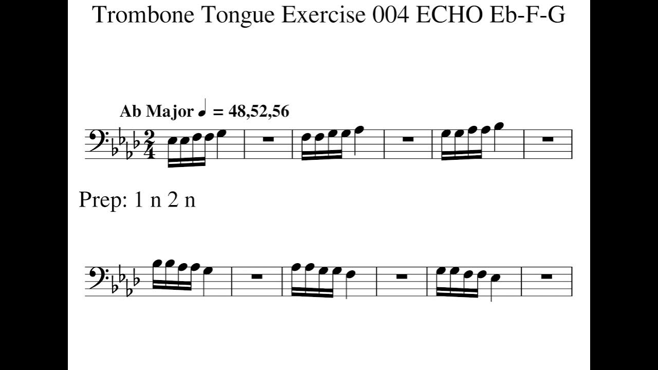Flennon Trombone Tongue Exercise 004 Eb F G Tempo 48 52 56 YouTube