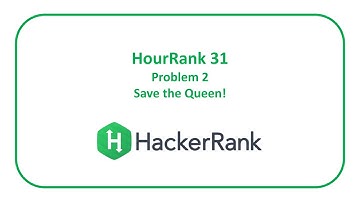 HackerRank HourRank 31 Problem 2 - Save the Queen!
