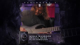 Misha Mansoor &#39;Dracul Gras&#39; Playthrough | PV Matt Halpern Signature Pack