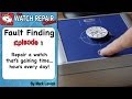 Watch Fault Finding. Episode 1. The watch is gaining a huge amount of time. Learn how to repair.