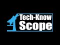 Welcome to Tech-Know Scope!