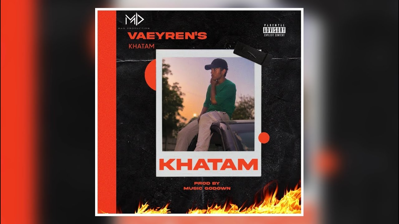 Watch VAEYREN - KHATAM Prod. By MUSIC GODOWN | #hiphop #hiphopmusic #khatam #vaeyren on YouTube Watch VAEYREN - KHATAM Prod. By MUSIC GODOWN | #hiphop #hiphopmusic #khatam #vaeyren on YouTube