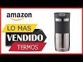 LOS 9 TERMOS MAS VENDIDOS EN AMAZON 2019