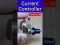 Making A Current Control Circuit | Current Controller