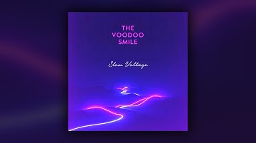 The Voodoo Smile - Slow Voltage (Music Video)