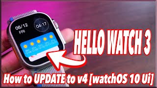 Hello Watch 3 v4 Update || [How to Update & Get the watchOS 10 Ui] 🔥 screenshot 4