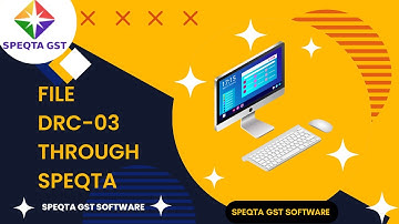 How to file DRC-03 in Speqta GST Software