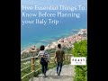 Ep. 9: Five Things To Know Before Planning Your Italy Trip