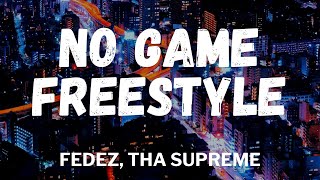 Fedez, Tha Supreme (Prod.  Youngmiles) - NO GAME FREESTYLE (Testo/Lyrics)