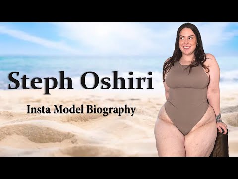 Steph Oshiri Canadian Plus Size Model Biography | Weight, Height, Net Worth | Curvy Fashion Model |