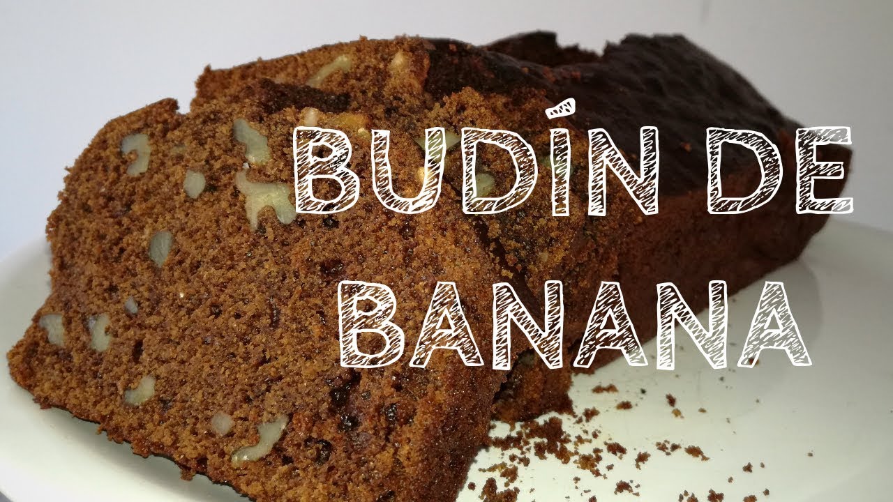 BUDÍN DE BANANA,CACAO Y NUECES - FÁCIL Y RIQUÍSIMO