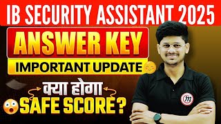 IB Security Assistant Answer Key 2025 | IB SA Expected Cut Off 2025 | IB SA Result Date 2025