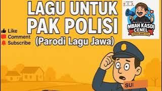 LAGU UNTUK PAK POLISI (Parodi Lagu Jawa Lucu Terbaru 2025) hanya sekedar hiburan🙏🙏🙏