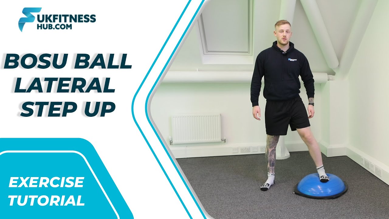 Exercise Tutorial: Bosu Ball Lateral Step Up 