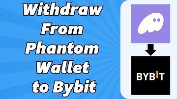 How To Withdraw Money From Phantom Wallet To Bybit (Fast Guide)