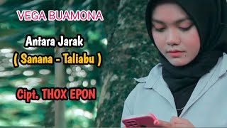 Antara Jarak (Sanana -Taliabu) - Vega Buamona ft. Thox Epon ( Musik Video)