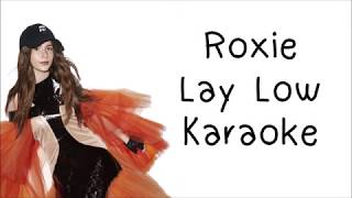Roxie - Lay Low - Karaoke