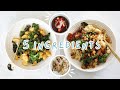 5 INGREDIENT VEGAN MEALS (easy + delicious recipes!)