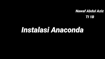 Belajar Python pemula,instalasi Anaconda dan beberapa Virtual Code