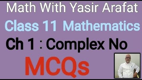 Class 11 mathematics| Chap 1: Complex Number | M.C.Qs | Hindi