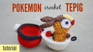 TEPIG | Crochet Pokemon Series "Gotta Crochet 'Em All" Tutorial