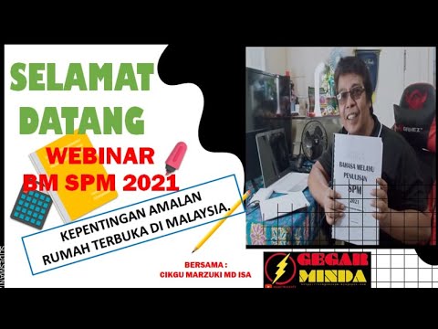 Seminar Gegar Minda Bahasa Melayu SPM Siri 5/2021 :  Kepentingan Amalan Rumah Terbuka Di Malaysia