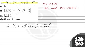 \( A \cdot(\vec{B}+\vec{C}) \times(\vec{A}+\vec{B}+\vec{C})= \) (A) \( 0 \) (B) \( [\vec{A} \vec...
