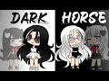 -Dark Horse- || Glmv || Oc