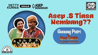 Gunung Putri - Asep Sunandar & Detty Kurnia | BAND BUTA | Official Music Video